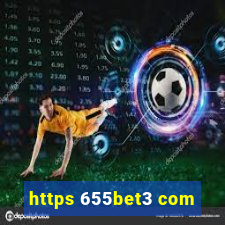 https 655bet3 com